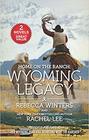 Home on the Ranch Wyoming Legacy An Anthology