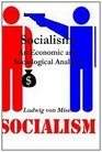 Socialism An Economic and Sociological Analysis