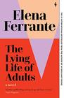The Lying Life of Adults A Novel