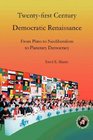 TwentyFirst Century Democratic Renaissance From Plato to Neoliberalism to Planetary Democracy
