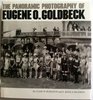 The Panoramic Photography of Eugene O Goldbeck