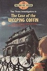 The Three Investiagators in the Case of the Weeping Coffin (Find Your Fate Mystery, RH No 1)