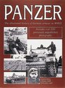 Panzer The Illustrated History of Germany's Armored Forces in Wwii