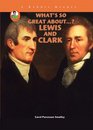 What's So Great About Lewis and Clark
