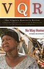 VQR  The Virginia Quarterly Review  'No Way Home  Outsiders and Outcasts'