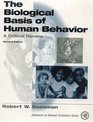 The Biological Basis of Human Behavior A Critical Review