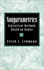 Nonparametrics  Statistical Methods Based on Ranks Revised