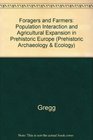 Foragers and Farmers Population Interaction and Agricultural Expansion in Prehistoric Europe