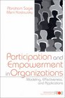 Participation and Empowerment in Organizations  Modeling Effectiveness and Applications