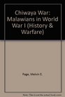 The Chiwaya War Malawians In The First World War