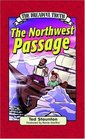 The Dreadful Truth The Northwest Passage