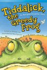 Tiddalick, the Greedy Frog: An Aboriginal Dreamtime Story (library bound) (Read! Explore! Imagine! Fiction Readers: Level 3.5)