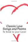 Classic Love Songs and Poems To Send to your Lover
