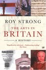The Arts in Britain A History