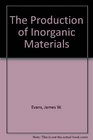 The Production of Inorganic Materials