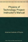 Physics of Technology Project Instructor's Manual
