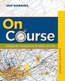 Downing On Course Fifth Edition Plus Houghton Mifflin Assessment Andportfolio Builder 20 Passkey