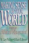 Making Sense of Your World from a Biblical Viewpoint