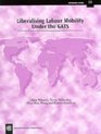 Liberalising Labour Mobility Under the GATS Economic Paper 53