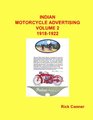 Indian Motorcycle Advertising Vol 2 19181922