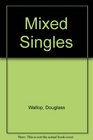 Mixed Singles