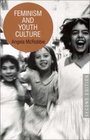 Feminism and Youth Culture Second Edition