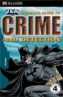 Batman's Guide to Crime Detection (DK Readers: JLA)