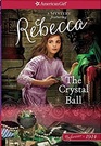 The Crystal Ball A Rebecca Mystery