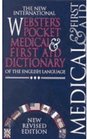 The New International Webster's Pocket Medical and First Aid Dictionary of the English Language