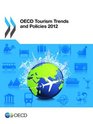 OECD Tourism Trends and Policies 2012
