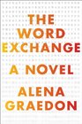 The Word Exchange: A Novel