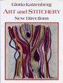 Art and Stitchery New Directions