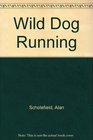 Wild Dog Running