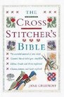 The Cross Stitcher's Bible