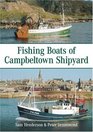 Fishing Boats of Campbeltown Shipyard