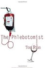 The Phlebotomist