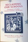 Reclaiming Our Schools A Handbook on Teaching Character Academics and Discipline