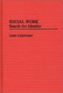 Social Work Search for Identity