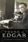Young J Edgar Hoover the Red Scare and the Assault on Civil Liberties