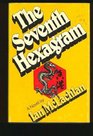 The Seventh Hexagram A Novel