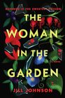 The Woman in the Garden A Novel