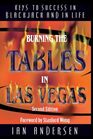 Burning the Tables in Las Vegas Keys to Success in Blackjack and in Life