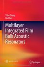 Multilayer Integrated Film Bulk Acoustic Resonators