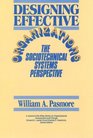 Designing Effective Organizations The Sociotechnical Systems Perspective