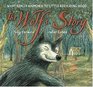 The Wolf's Story : What Really Happened to Little Red Riding Hood