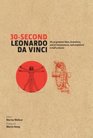30Second Leonardo DaVinci His 50 Greatest Ideas Inventions  Art Masterpieces Each Explained in Half a Minute