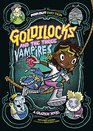 Goldilocks and the Three Vampires A Graphic Novel