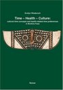 Time  Health  Culture cultural time concepts and healthrelated time