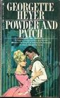 Powder and Patch:  A Comedy of Manners
