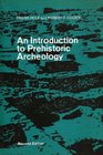 Introduction to Prehistoric Archaeology